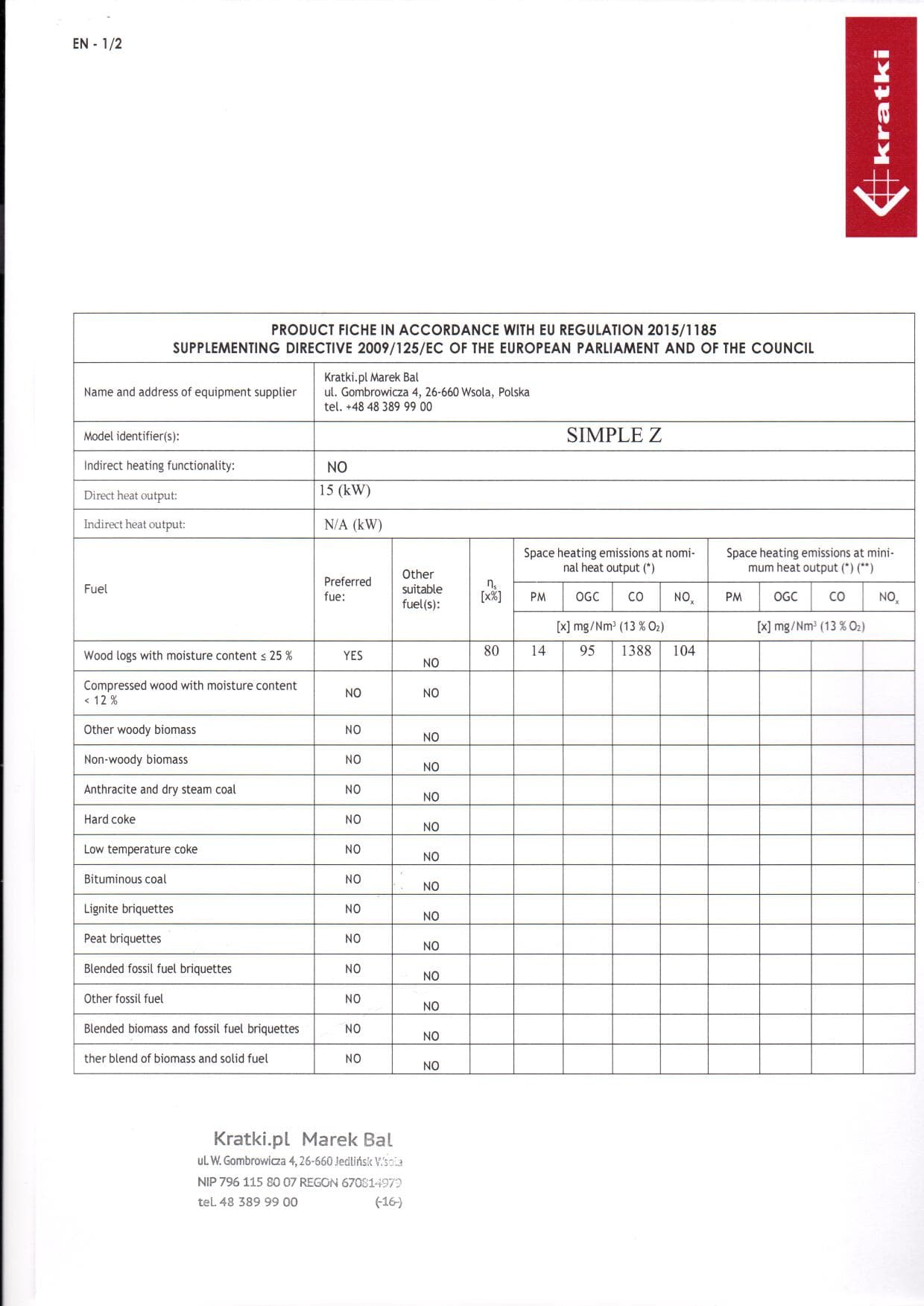 KRATKI SIMPLE/Z/S/L/BS ΑΡΙΣΤΕΡΗ ΓΩΝΙΑ ΑΝΟΙΓΟΜΕΝΟ 15KW (140-160M2) ΕΝΕΡΓΕΙΑΚΟ ΤΖΑΚΙ ΜΑΝΤΕΜΕΝΙΟ - 6